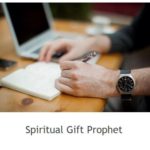 3 Spiritual Gift Prophet